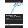 Availability and accessibility to drinking water