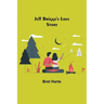 Jeff Briggs's Love Story