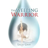 The Weeping Warrior