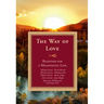 The Way of Love: Readings for a Meaningful Life