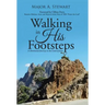 Walking in His Footsteps: A Devotional Journey in the Land of Jesus