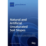 Natural and Artificial Unsaturated Soil Slopes