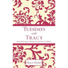 Tuesdays With Tracy
