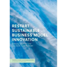 Restart Sustainable Business Model Innovation