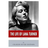 American Legends: The Life of Lana Turner