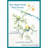 Why Water Plants Don't Drown: Survival Strategies of Aquatic and Wetland Plants