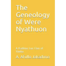 The Geneology of Were Nyathuon: A Kadimo Luo Clan of Yimbo