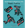 Northwest Indigenous Arts: Basic Forms