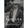 The Rescuer: Fixing Himself for a Better Us