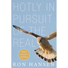 Hotly in Pursuit of the Real: Notes Toward a Memoir
