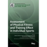 Assessment of Physical Fitness and Training Effect in Individual Sports