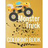 Monster Truck Coloring Book: Cool Off Road Rock Crawlers Color Pages for Boys