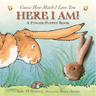 Here I Am!: A Finger Puppet Book: (An Interactive Edition of the Classic Baby Book about Little Nutbrown Hare Loving Right Up to the Moon and Back - A