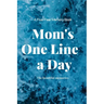 Mom's One Line a Day