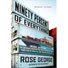 Ninety Percent of Everything: Inside Shipping, the Invisible Industry That Puts Clothes on Your Back, Gas in Your Car, and Food on Your Plate