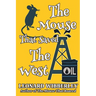 The Mouse That Saved The West
