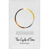 The Cycle of Time: Ancient Knowledge, India and Uncovered Secrets