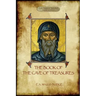 The Book of the Cave of Treasures: A History of the Patriarchs and the Kings, from the Creation to the Crucifixion of Christ.