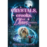 Crystals, Crooks, and Chaos