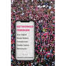 Networked Feminism: How Digital Media Makers Transformed Gender Justice Movements