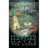 Mother Nature Hates - To Lose A Beau and Rachelle Novel