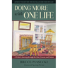 Doing More with One Life: A Writer's Journey Through the Past, Present, and Future