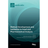 Method Development and Validation in Food and Pharmaceutical Analysis
