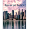 Commercial Banking: Distinct Value, Roles, and Methods