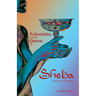 Nabonidus and the Queen of Sheba: Roots of a Legend