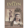 Dear Evelyn: Wait for Me