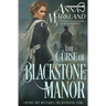 The Curse of Blackstone Manor