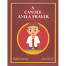 A Candle and a Prayer