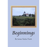 Beginnings