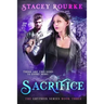 Sacrifice: A Gryphon Series Novel