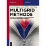 Multigrid Methods: Axiomatic Convergence Theory for Linear and Weakly Nonlinear Problems