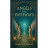 Angels and Pathways