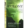 Colony: The Harrowing True Story of the Exiles of Molokai