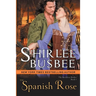 The Spanish Rose (The Reckless Brides, Book 1)