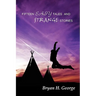 Fifteen Easy Tales and Strange Stories