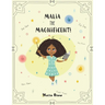 Malia the Magnificent!