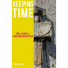 Keeping Time: Time, Liturgy and Christian Discipleship
