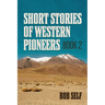 Short Stories of Western Pioneers: Book 2