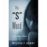 The "S" Word: A Suicidal Mind