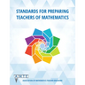 Standards for Preparing Teachers of Mathematics