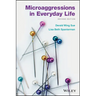 Microaggressions in Everyday Life