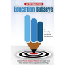 Hitting the Education Bullseye: Adapting Proven Business Practices to Catapult Great Urban Education from a Long Shot to a Sure Thing