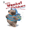 Little Wombat goes to Childcare