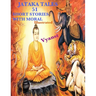 Jataka Tales - 51 short stories with Moral (Illustrated)