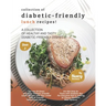 Collection of Diabetic-Friendly Lunch Recipes!: A Collection of Healthy and Tasty Diabetic-Friendly Dishes