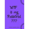 WTF Is My Password: Internet Password Logbook- Purple
